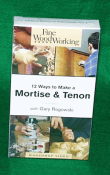12 Ways to Make a Mortise & Tenon with Gary Rogowski (VHS)