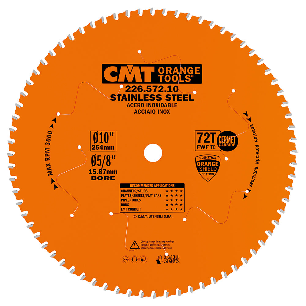CMT 226.572.10 STAINLESS STEEL 10’’x0.087”/0.071”x5/8’’ T=72 FWF