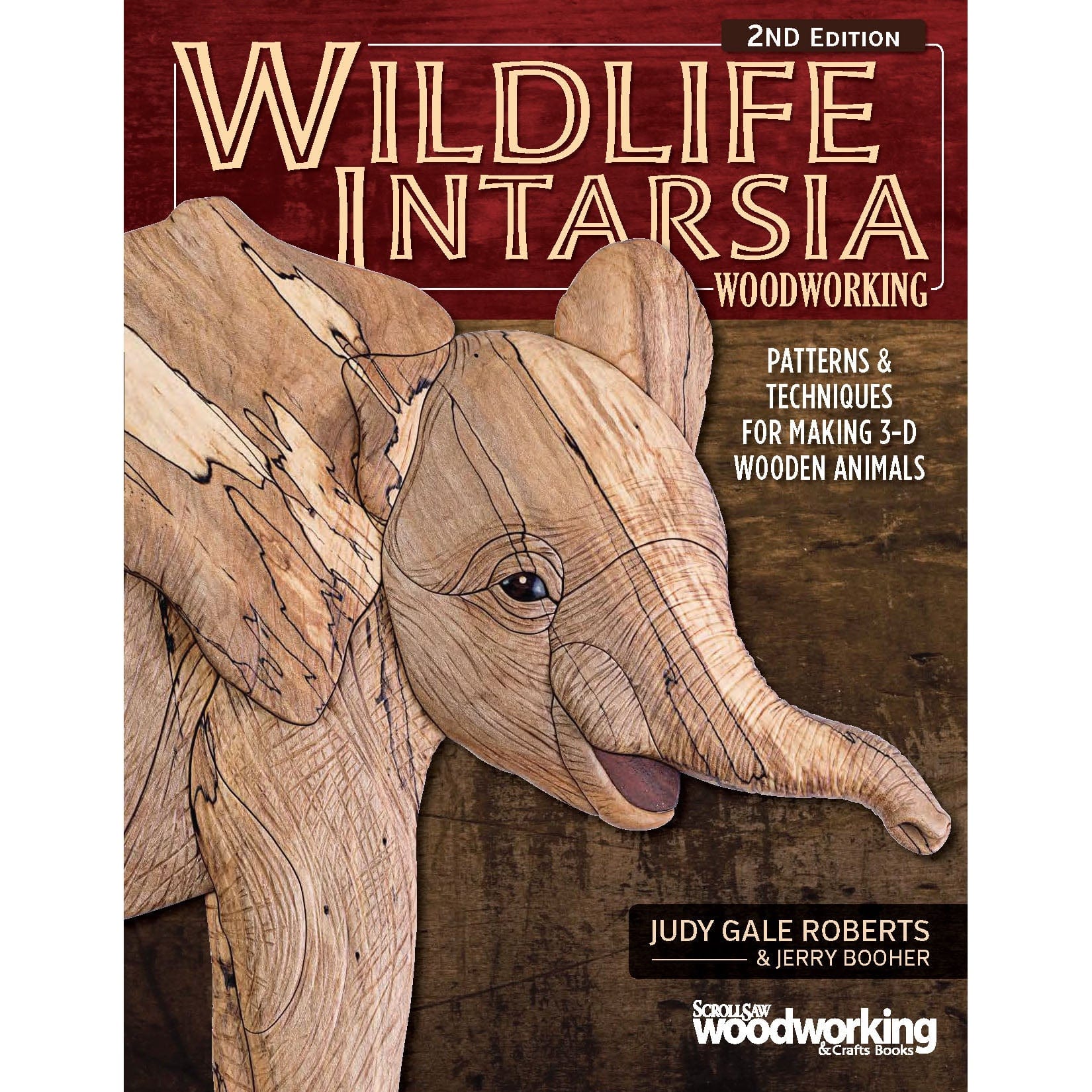 Wildlife Intarsia Woodworking, 2nd Edition