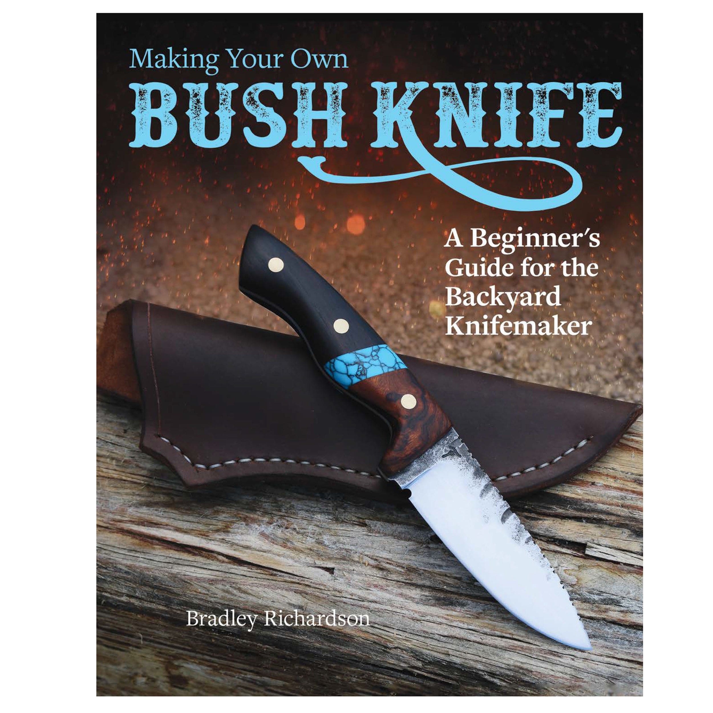 Making Your Own Bush Knife