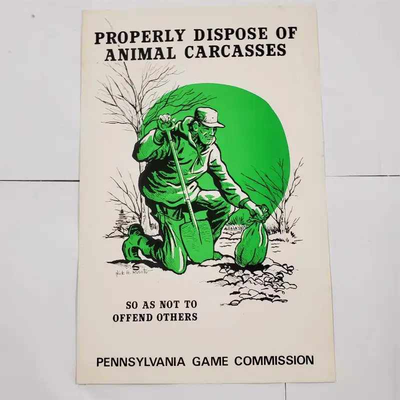 VTG Pennsylvania Game Commission “Properly Dispose Animal Carcasses” Sign Poster