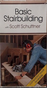 Basic Stair Building with Scott Schuttner (VHS)
