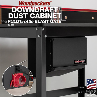 Woodpeckers DWNDRFT-23 Downdraft Dust Collection Cabinet with FullThrottle Blast Gate